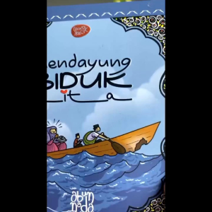 Buku Edukasi Keluarga Islami | Medayung Biduk Kita by Abunnada | Pustaka Sawo Kecik