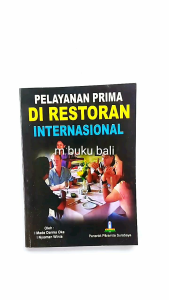 Pelayanan Prima di Restoran Internasional