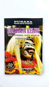 Geguritan Brahmana Keling Wit Topeng Sida Karya Artos Teges Indonesia