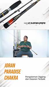 Joran Paradise Chakra Jigging Mancing Dasaran Laut / PE 2-6 180 Cm