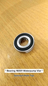 BEARING 16001 WATER PUMP VIAR (63Y) Sparepart Roda Tiga