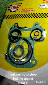 Pemilihan dan Penggunaan Paking Topset Beat F1 TSP