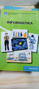 Buku Paket Informatika Kelas 10 SMA/SMK/MA Kurikulum Merdeka Untuk Siswa Kemendikbud