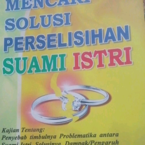 Mencari Solusi Perselisihan Suami Istri: Buku Langka ORI Karya Ulama Nusantara
