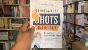 Pembelajaran HOTS Integratif: Berdasarkan Spirit Merdeka Belajar