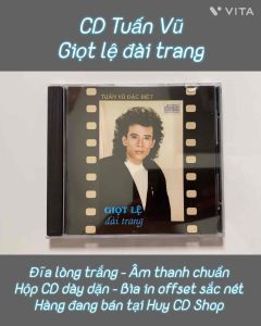 Đĩa CD Tuấn Vũ Giọt lệ đài trang Nhạc vàng trữ tình Bolero Đĩa lòng Trắng Chất Lượng cao Âm Thanh chuẩn HUY CD SHOP