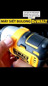 máy siết bulong đa năng dewatl (chân pin phổ thông ) lực siết 380n.m khoan vít siết mở bulong 22 đổ lại