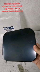 *ORIGINAL PROTON PERSONA 2007-2015 FUEL FILLER LID PANEL/ PINTU MINYAK PW835284X1ED