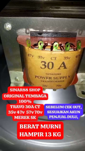 MURNI BESAR 30A CT 35V 47V 57V 70V TRAVO TRAFO TRAPO TRANSFORMER IC TR TRANSISTOR MOSFET FET