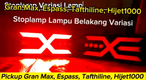 Stoplamp Mobil Pick Up: Variasi Lampu Belakang Mobil Pickup GRAN MAX, ESPASS, TAFTHILINE & HIJET1000