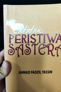 Catatan Peristiwa Sastera - Ahmad Fadzil Yassin (NEW OLD STOCK)