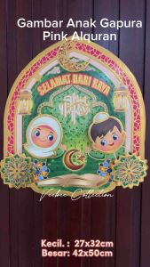 Dekorasi Lebaran Tradisional: Gapura Mesjid & Karton Lebaran Mesjid Alquran