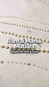 [1 ROLL RANTAI MANIK MUTIARA] HIASAN RANTAI MUTIARA RENTENG HIASAN RAMBUT PEARLS BEADS CHAIN DEKORASI WEDDING FLOWER DECORATION MUTIARA SINTETIS BESAR KECIL MANIK MANIK MOTE MONTE AKSESORIS BUNGA PEARL CRAFT HANDMADE