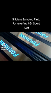 Door Sill Plate Fortuner Vrz Led / Sillplate Samping Pintu Fortuner Vrz Gr Sport 2016 2017 2018 2019 2020 2021 2022 2023 Up Lampu