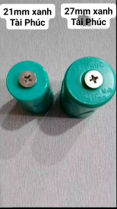(10 - 20 cái) Béc vít Tài Phúc phi 21mm xanh lá xanh lơ hoặc 27mm xanh lá xanh lơ