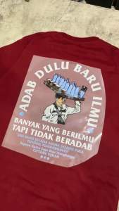 T-shirt ADAB dulu baru ILMU - Banyak orang yang berilmu tapi tidak Beradab (catton combed 24s)