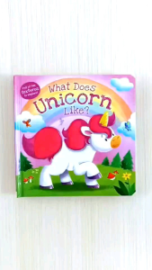 What Does Unicorn Like? Full of fun Textures to explore Boardbook