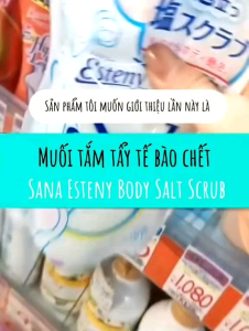 MUỐI TẮM SANA ESTENY SALT BODY SCRUB 350G