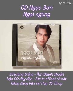 Đĩa CD Ngọc Sơn - Ngại ngùng - Nhạc vàng trữ tình Bolero - Đĩa lòng Trắng