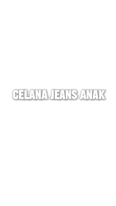 Celana Jeans Anak Panjang Melar Usia 1-12 Tahun