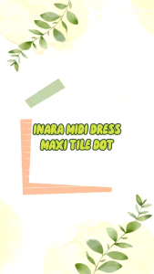 INARA MIDI DRSS / MIDI DRESS TERBARU 2023 / MIDI DRESS POLO LINEN MAXI TILE DOT / DRESS KONDANGAN / MIDI DRESS MUSLIM