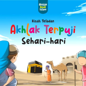 Buku Kisah Teladan Akhlak Terpuji Sehari-hari PQS