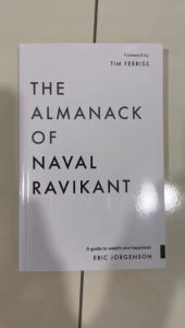 (Ready Stock) The Almanack of Naval Ravikant: A Guide to Wealth and Happiness