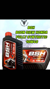 BSH BOON SIEW HONDA ENGINE OIL 4T FULLY SYNTHETIC 10W40 MINYAK 4T HONDA SUPERBIKE MOTOR MINTAK HITAM
