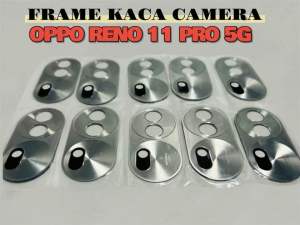 Frame Lensa Kamera Oppo Reno 11 Pro 5g Original Termurah