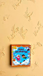 Buku Kisah Anak Muslim - Ambil Secukupnya
