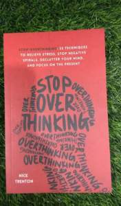 (Ready Stock) Stop Overthinking: 23 Techniques to Relieve Stress Stop Negative Spirals Declutter Your Mind