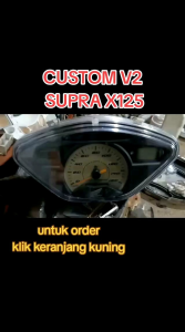Spidometer Speedometer Kilometer Custom V2 Motor Honda Supra X 125