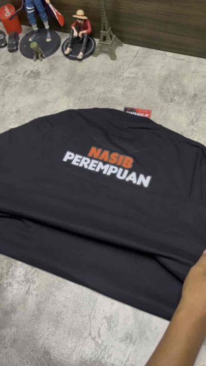 KAOS NASIB PEREMPUAN, Kaos kata kata, perempuan (combed 24s) sablon dtf premium