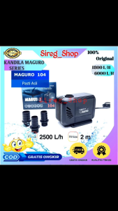 KANDILA MAGURO Series 103 104 105 106 107 108 Pompa Air Celup 1800-6000LpH Akuarium Kolam ikan