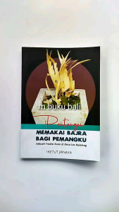Buku Pantangan Memakai Bajra Pemangku Sebuah Tradisi Kuno di Desa Les Buleleng