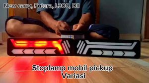 Lampu Rem belakang pickup variasi new carry tayo Futura Carry 1.0/1.5 L300 Kijang Katana Phanter Mega carry apv Dll