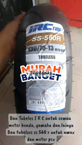 SIAP KIRIM PROMO PAKET BAN IRC METIK TUBELES TAPAK LEBAR YAMAHA NMAX 120/70 130/70 -13 DEPAN BELAKANG JOSS