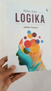Buku Ajar Logika: Panduan Lengkap