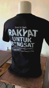 Reformic Tshirt Edisi Bngst Dari Rakyat Oleh Rakyat Untuk Bngst