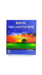 Berguru pada Langit dan Bumi