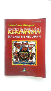 Fungsi dan Manfaat Rerajahan dalam Kehidupan