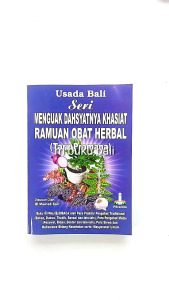 Usada Bali seri Menguak Dahsyatnya Khasiat Ramuan Obat Herbal Taru Pramana