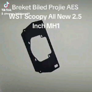 Breket BILED AES WST SE Turbo CR7 VAHID IBRIGHT VINYX Scoopy 2.5 Inch & 3 Inch MH1