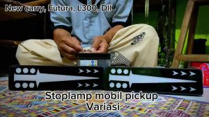 Stoplamp mobil pickup variasi new carry tayo Futura L300 Carry 1.0 / 1.5 Kijang Phanter Mega carry Dll