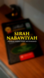 Sirah Nabawiyah - Sejarah Hidup Nabi Muhammad SAW: Kenali sosok Nabi Muhammad SAW yang kisahnya bukan cuma sebagai sejarah tapi juga sebagai Panduan dan arah hidup~ Winonabooks Buku Anak × Aqwam