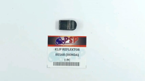 KLIP REFLEKTOR HONDA (BESAR) Harga Per 1 biji - KLEM PLAT PENJEPIT BATOK LAMPU BEAT / SUPRA X 125