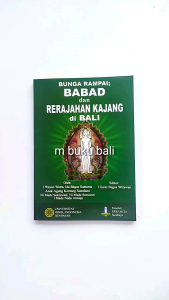 Bunga Rampai Babad dan Rerajahan Kajang di Bali