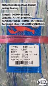 060 x 4 1/4"( 108MM ) x 40MD ( 14.1 Kaki ) x 91.4MTR Mata Melintang Siap Cucuk Fishing Net Jaring Tangsi Pukat Ikan Jaring Kosong