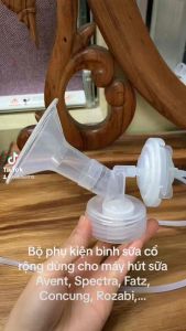 Bộ Phụ Kiện Máy hút sữa FATZ SPECTRA AVENT CIMIRLE ROZABI Concung hàng thay thế