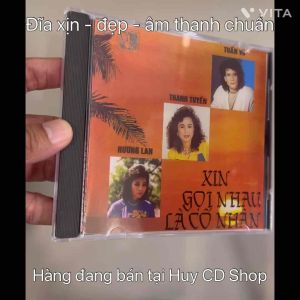 Đĩa CD Tuấn Vũ Hương Lan Thanh Tuyền XIN GỌI NHAU LÀ CỐ NHÂN Nhạc vàng trữ tình Bolero Đĩa lòng Trắng Chất Lượng cao Âm Thanh chuẩn HUY CD SHOP